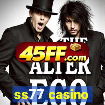 ss77 casino